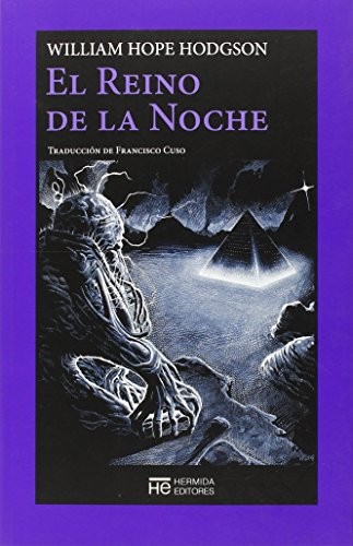 William Hope Hogdson, Francisco Cuso Martinez: El Reino de la Noche (Paperback, Hermida Editores S.L.)