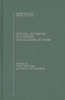Fred Botting, Dale Townshend: Gothic (2004, Routledge)
