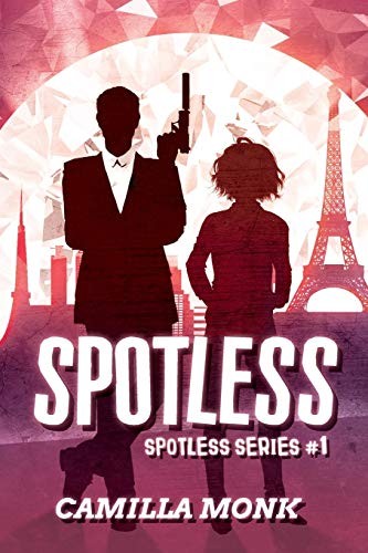 Camilla Monk: Spotless (Paperback, 2018, Camilla Monk)