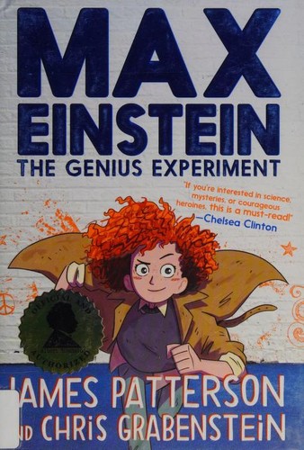 James Patterson: The genius experiment (2018, Jimmy Patterson Books/Little, Brown & Company)