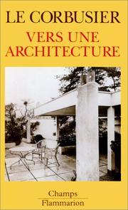 Le Corbusier: Vers une architecture (Paperback, French language, 1995, Flammarion)