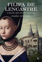 Isabel Stiwell: Filipa de Lencastre (Paperback, Portuguese language, 2007, A Esfera dos Livros)