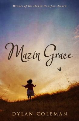 Dylan Coleman: Mazin Grace (2012, University of Queensland Pr (Australia))