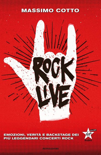 Massimo Cotto: Rock Live (2019, Mondadori)