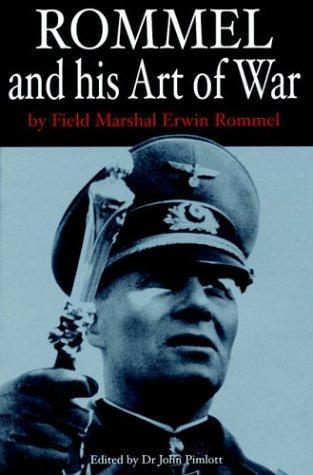 Erwin Rommel: Rommel and his art of war (2003)