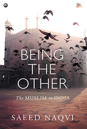 Saeed Naqvi: Being the Other (Hardcover, 2016, Rupa Publications)