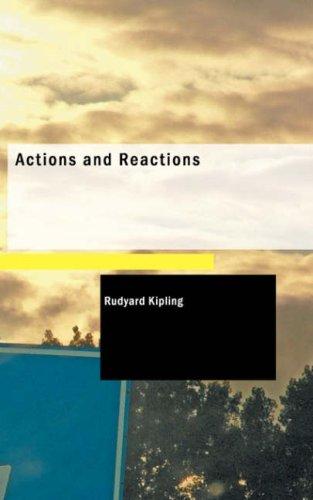 Rudyard Kipling: Actions and Reactions (Paperback, 2007, BiblioBazaar)