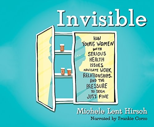 Michele Lent Hirsch: Invisible (2018, Dreamscape Media)