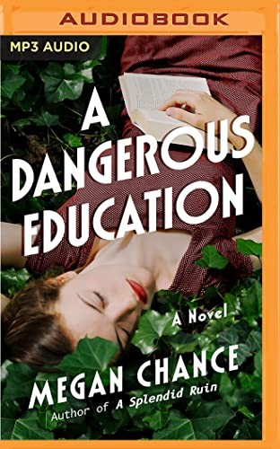 Megan Chance, Karen Peakes: A Dangerous Education (AudiobookFormat, Brilliance Audio)
