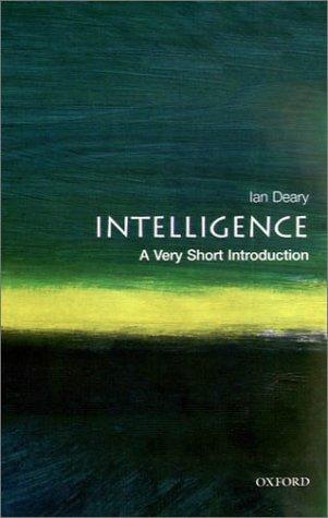 Ian J. Deary: Intelligence (2001, Oxford University Press)