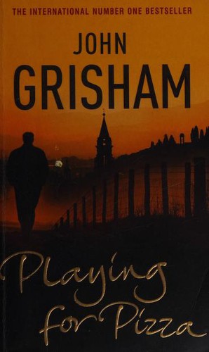 John Grisham: Playing for Pizza (2008, Arrow Books)