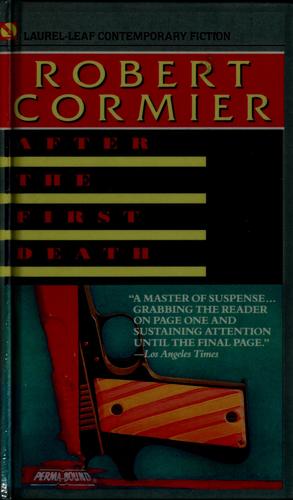Robert Cormier: After the first death (1979, Laurel-Leaf Books, Dell Pub.)