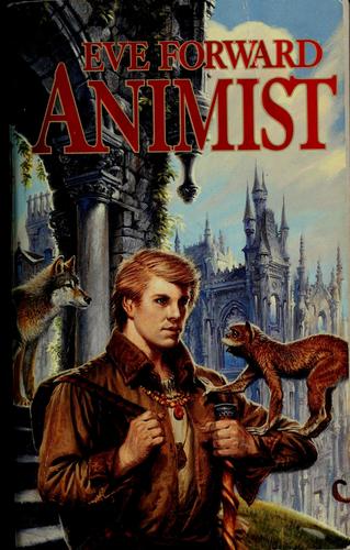 Eve Forward: Animist (2001, Tor)