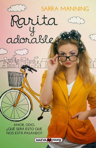 Sarra Manning: Rarita y adorable (Spanish language, 2014, Maeva)
