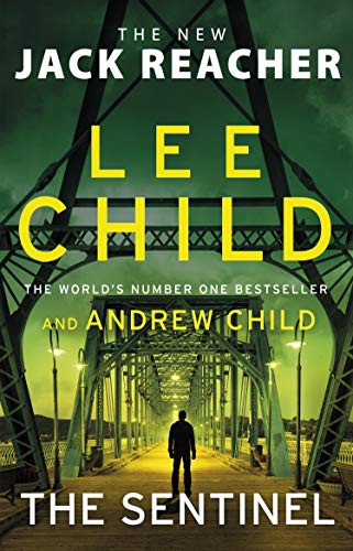Lee Child: The Sentinel* (Paperback, RANDOM HOUSE UK)