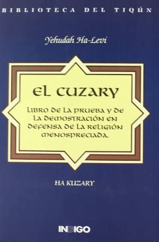 Yehuda Ha-Levi: El Cuzary (Hardcover, Spanish language, 2001, Indigo)