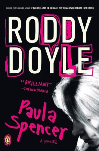 Roddy Doyle: Paula Spencer (Paperback, 2007, Penguin (Non-Classics), Penguin Books)