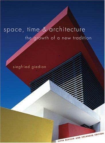 Sigfried Giedion: Space, Time and Architecture (1977)