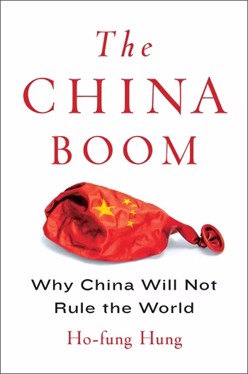 Ho-fung Hung: The China boom (2016, Columbia University Press)