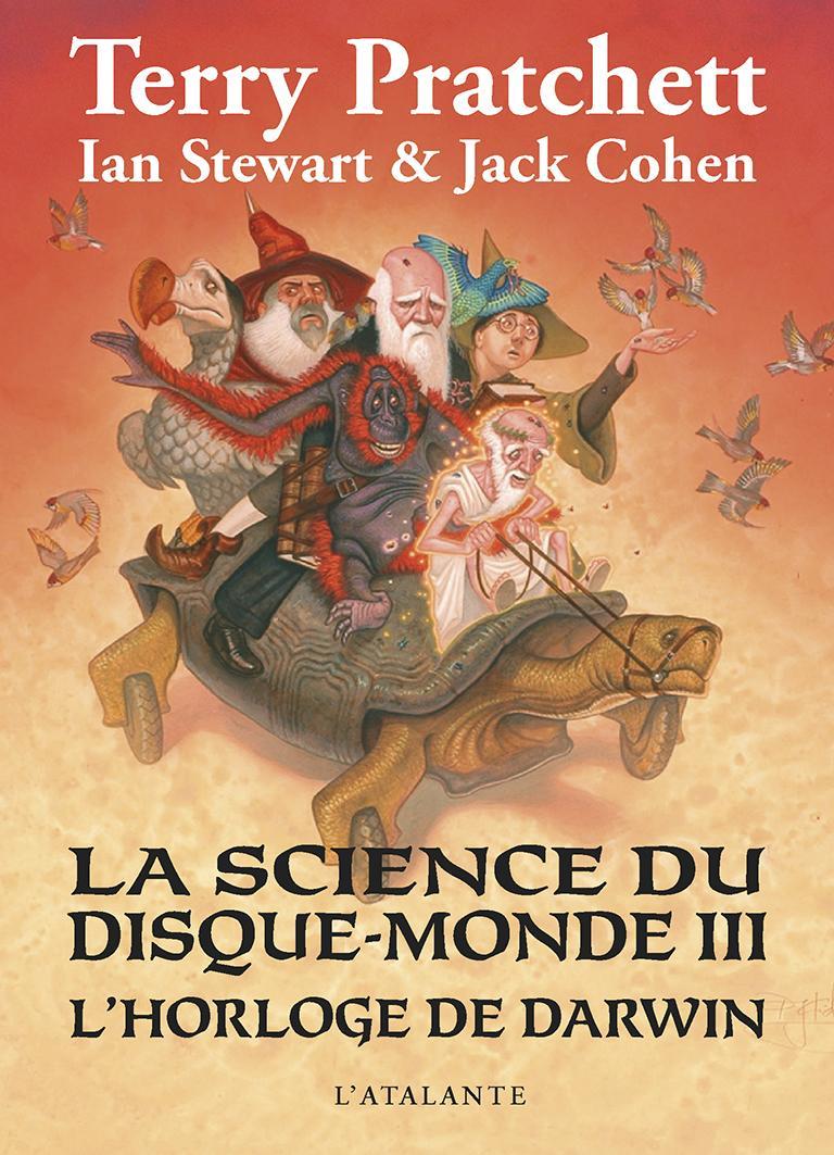 Terry Pratchett, Ian Stewart: La science du Disque-monde Tome 3 (French language, 2014, L'Atalante)