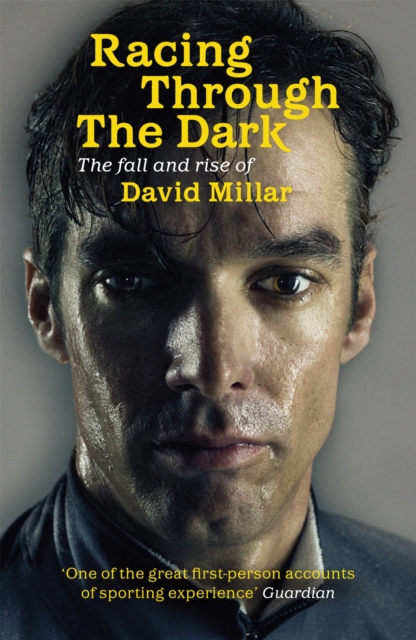 David Millar: Racing Through the Dark (Paperback, 2012, Orion Publishing Co)