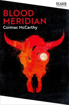 Cormac McCarthy, Philipp Meyer: Blood Meridian (EBook, 2015, Pan Macmillan)