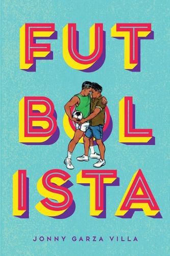 Jonny Garza Villa: Futbolista (Paperback, 2025, Levine Querido)