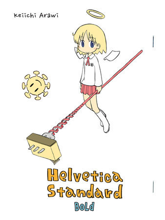 Keiichi Arawi: Helvetica Standard Bold