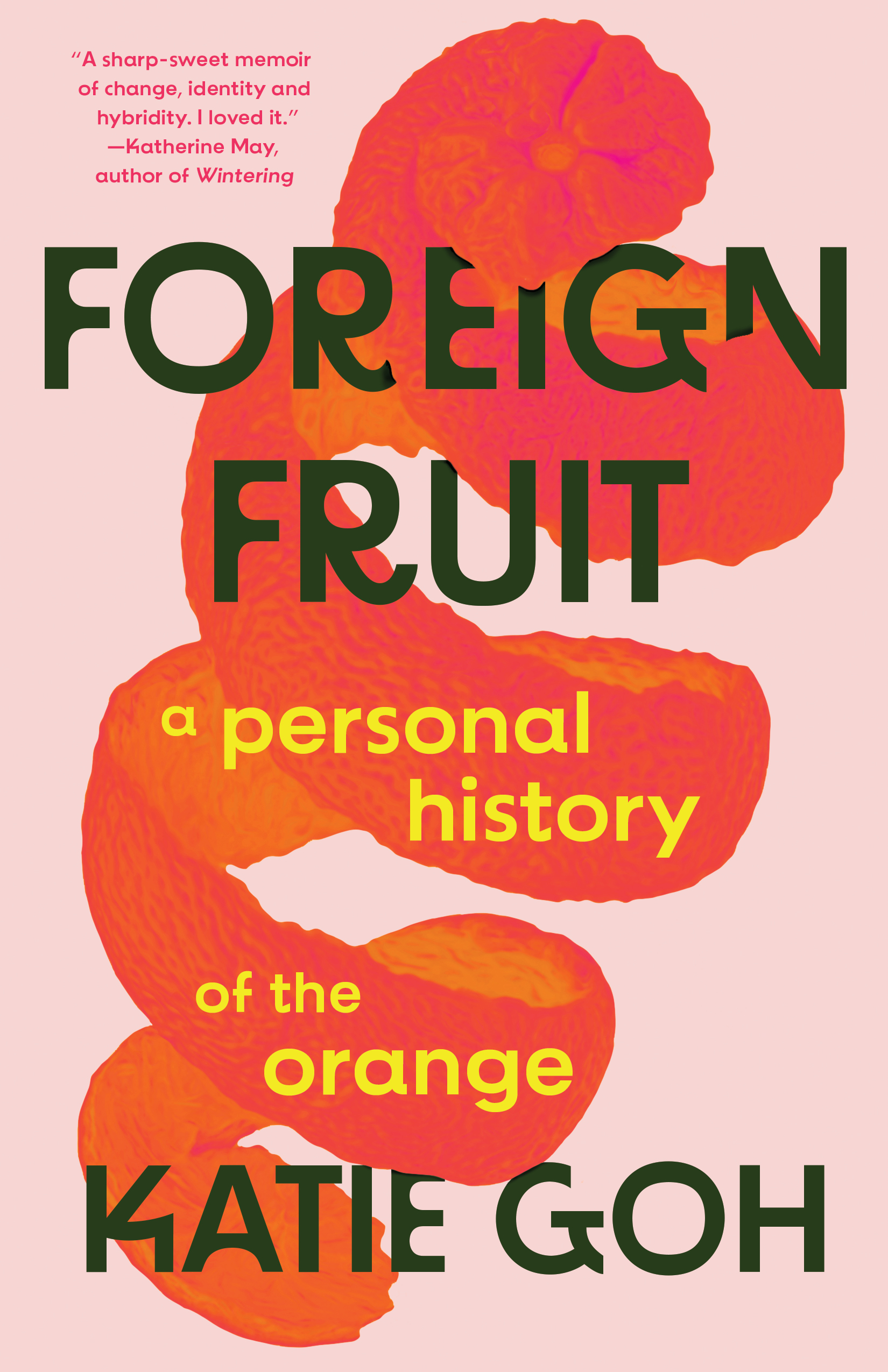 Katie Goh: Foreign Fruit (2025, Tin House Books, LLC)