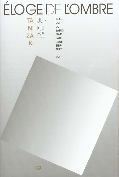 Jun'ichirō Tanizaki: Éloge de l'ombre (1977)