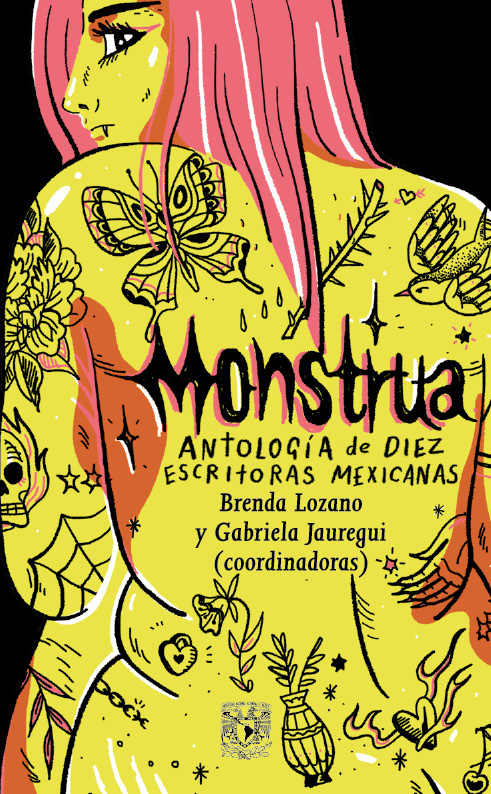 Brenda Lozano, Gabriel Juarregui: Monstrua (EBook, español language, 2023, UNAM, Dirección General de Publicaciones y Fomento Editorial)