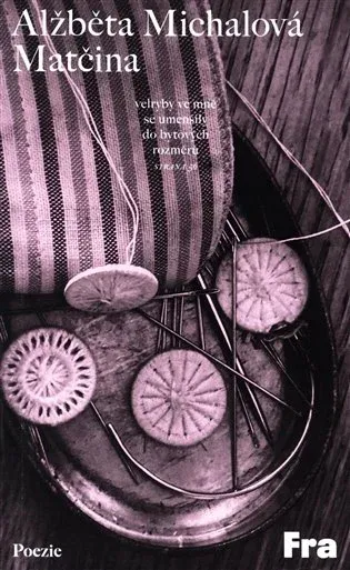 Alžběta Michalová: Matčina (Paperback, Czech language, 2024, Fra)