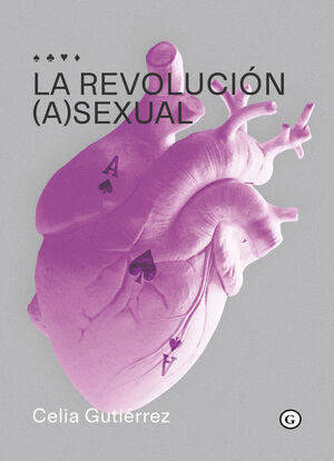 Celia Gutiérrez: La revolución (a)sexual (Spanish language, 2022, Editorial Egales)