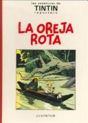 Hergé: Oreja Rota, La (Paperback, Spanish language, 1999, Juventud)