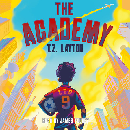T.Z. Layton: The Academy (First Touch Books for Young Readers)