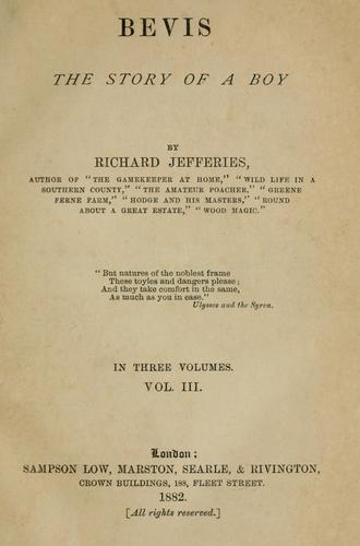 Richard Jefferies: Bevis (1882, Sampson Low, Marston, Searle, Rivington)
