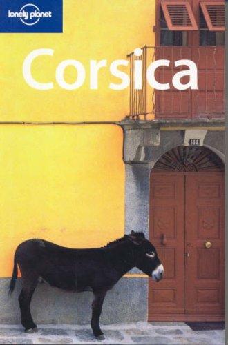 Jean Bernard Carillet, Jean-Bernard Carillet, Miles Roddis: Corsica /Jean-Bernard Carillet, Miles Roddis. (Paperback, 2007, Lonely Planet)
