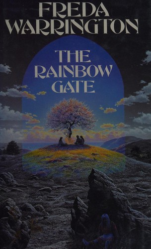 Freda Warrington: The Rainbow Gate (Hardcover, Hodder & Stoughton General Division)