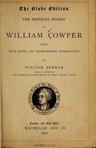 William Cowper: The poetical works of William Cowper (1870, Macmillan and co.)