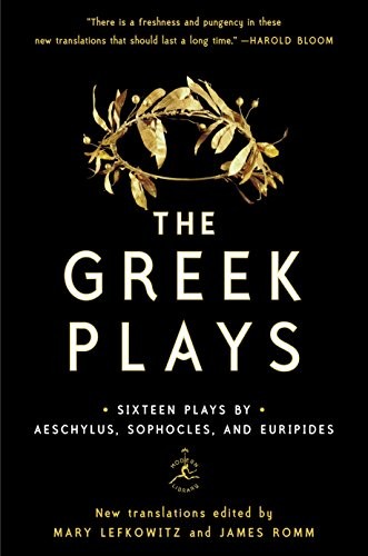 Sophocles, Euripides, Aeschylus: The Greek Plays (Paperback, 2017, Modern Library)
