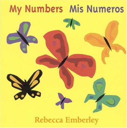 Rebecca Emberley: My Numbers/ Mis Numeros (L,B Kids)