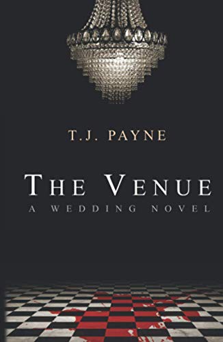 T.J. Payne: The Venue (Hardcover, 2020, Tunnel Falls)