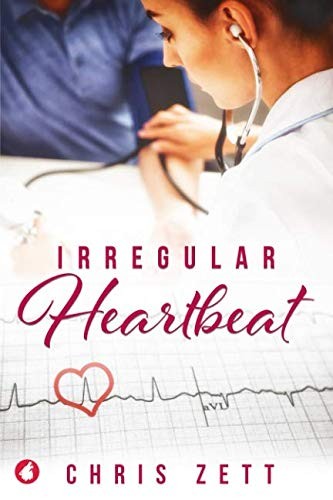 Chris Zett: Irregular Heartbeat (Paperback, 2018, Ylva Publishing)