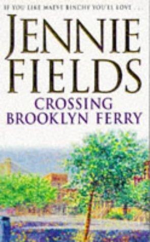 Jennie Fields: Crossing Brooklyn Ferry (Paperback, 1997, Coronet)