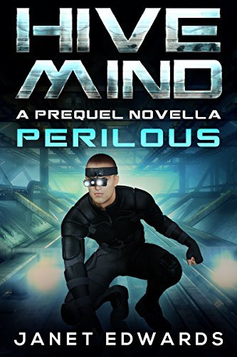 Janet Edwards: Perilous (2017, CreateSpace Independent Publishing Platform)