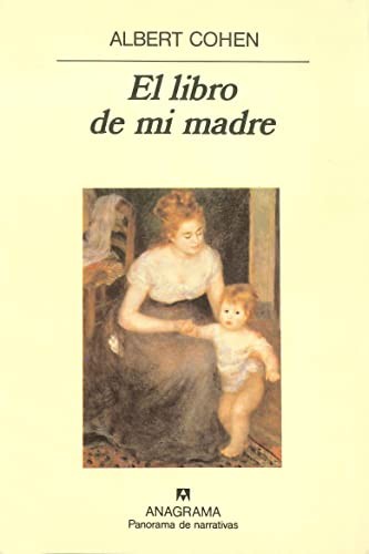 Albert Cohen: El Libro de Mi Madre (Paperback, Spanish language, Anagrama, Editorial Anagrama)