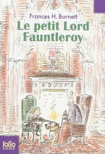 Frances Hodgson Burnett: Le petit Lord Fauntleroy (French language, 2011)