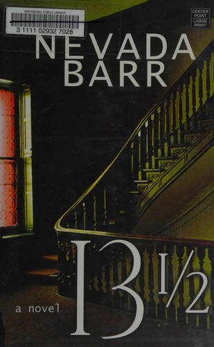 Nevada Barr: 13 1/2 (2009, Center Point Pub.)