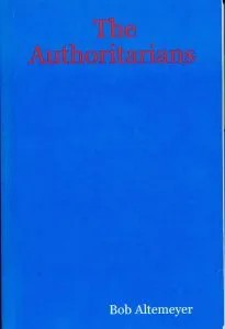 Dean, John W., Bob Altemeyer: The Authoritarians (EBook, 2006, Self-published)