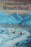 Lillian Beckwith: Bruach blend (1978, Hutchinson)